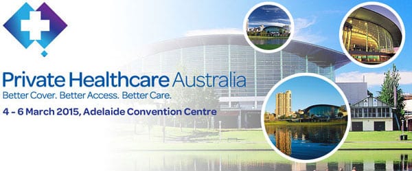 Private Healthcare Australia Conference 2015 Private Healthcare Australia Conference 2015